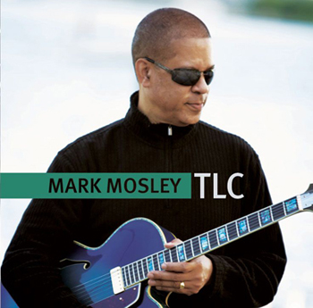 Mark Mosley: TLC